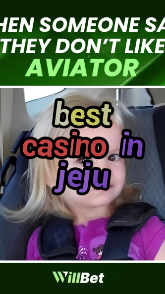 best casino in jeju-igamblingorder.com